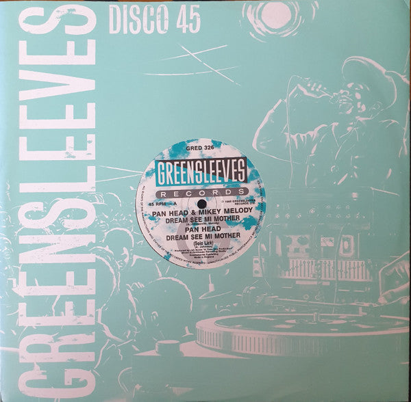 Pan Head, Mikey Melody : Dream Si Me Mother (12")