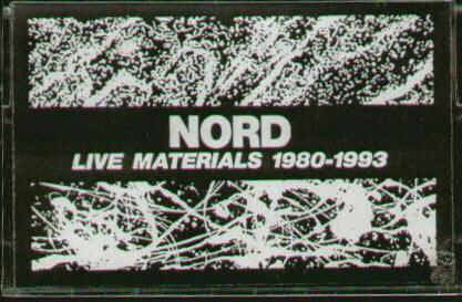 Nord (3) : Live Materials 1980-1993 (Cass, Ltd, Num, C60)