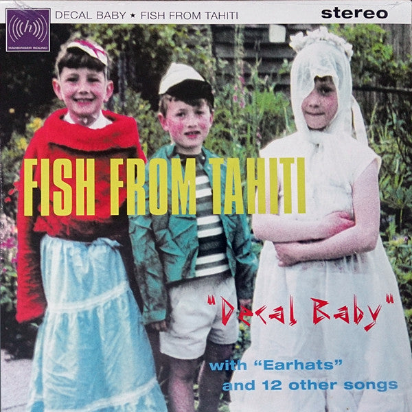 Fish From Tahiti : Decal Baby (LP, Album, Comp)