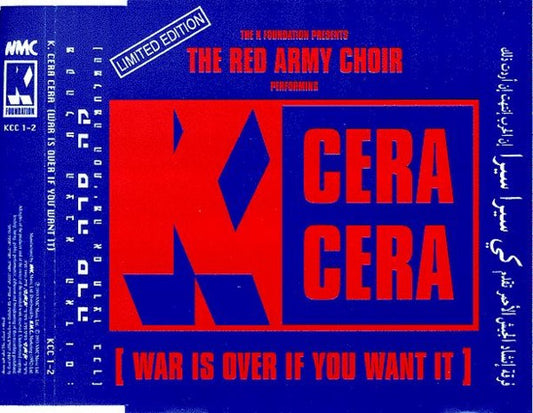 K Foundation Presents The Alexandrov Red Army Ensemble : K. Cera Cera (War Is Over If You Want It) (CD, Single, Ltd)