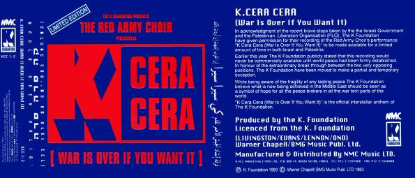 K Foundation Presents The Alexandrov Red Army Ensemble : K. Cera Cera (War Is Over If You Want It) (CD, Single, Ltd)
