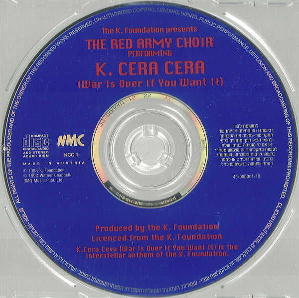K Foundation Presents The Alexandrov Red Army Ensemble : K. Cera Cera (War Is Over If You Want It) (CD, Single, Ltd)