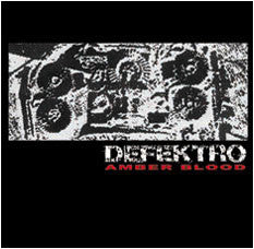 Defektro : Amber Blood (CD)
