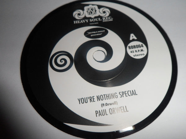 Paul Orwell : You're Nothing Special / Like I Did Before (7", Single, Ltd)