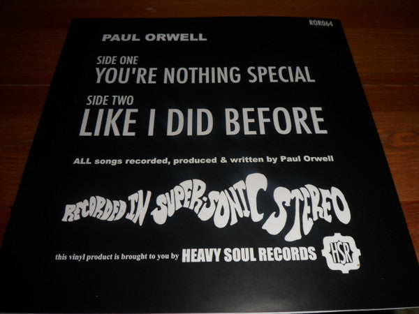 Paul Orwell : You're Nothing Special / Like I Did Before (7", Single, Ltd)