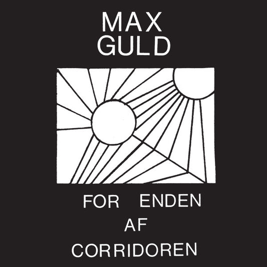 Max Guld : For Enden Af  Corridoren (LP, Album, RE, RM)