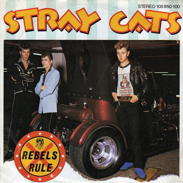 Stray Cats : Rebels Rule (7", Single)