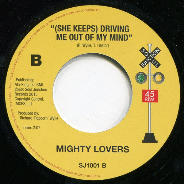 Mighty Lovers* : Ain't Gonna Run No More / (She Keeps) Driving Me Out Of My Mind (7", Single)