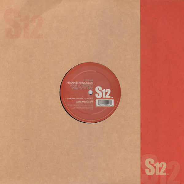 Frankie Knuckles : Your Love / Baby Wants To Ride (12", RE)