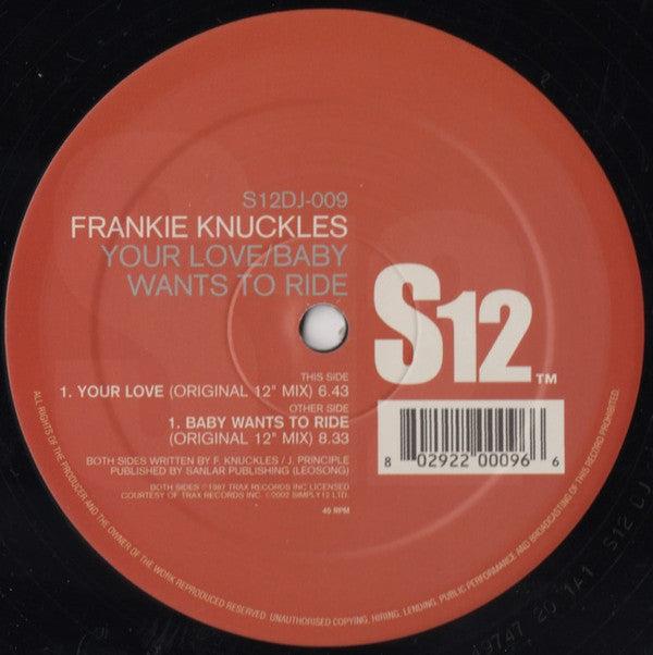 Frankie Knuckles : Your Love / Baby Wants To Ride (12", RE)