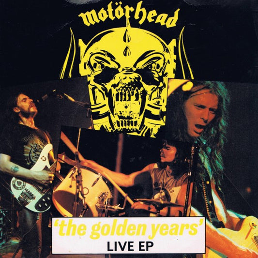 Motörhead : 'The Golden Years'  Live EP (7", EP, Sol)