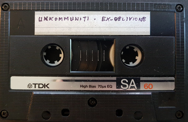 Uncommunity : Ex-Oblivione (Cass, RE, C60)