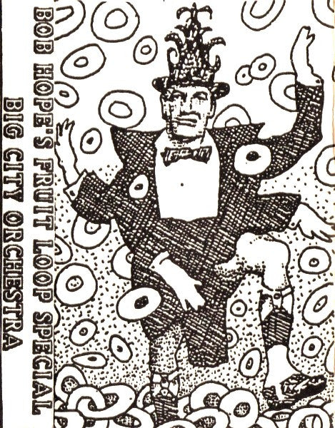 Big City Orchestra : Bob Hope's Fruit Loop Special (Cass, C60)