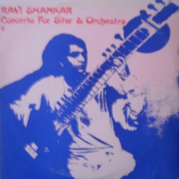 Ravi Shankar : Concerto For Sitar & Orchestra (LP, Album, Club)