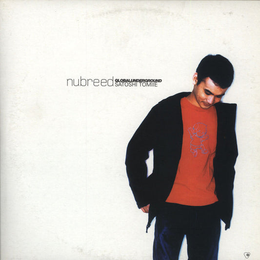 Satoshi Tomiie : Nubreed Global Underground (3x12", Comp, Ltd)