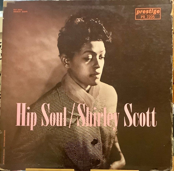 Shirley Scott : Hip Soul (LP, Album, Mono)