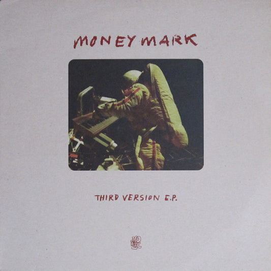 Money Mark : Third Version E.P. (10", EP)