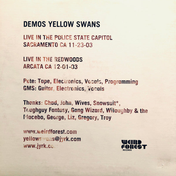 Demos Yellow Swans* : Live In The Police State Capitol (LP, S/Sided, Ltd)