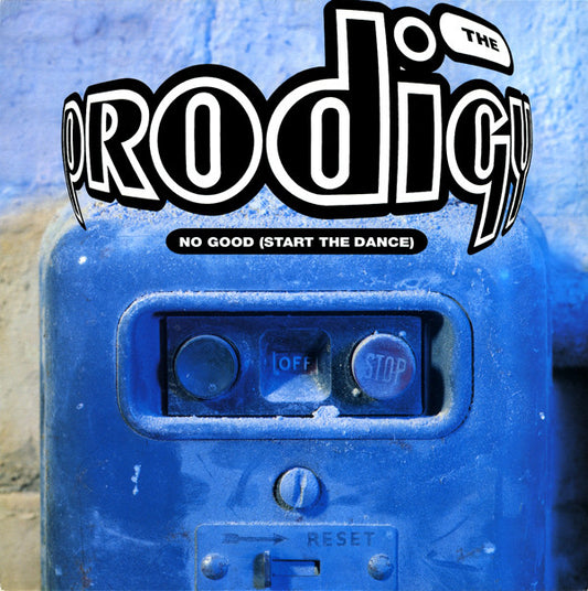 The Prodigy : No Good (Start The Dance) (12", Single)