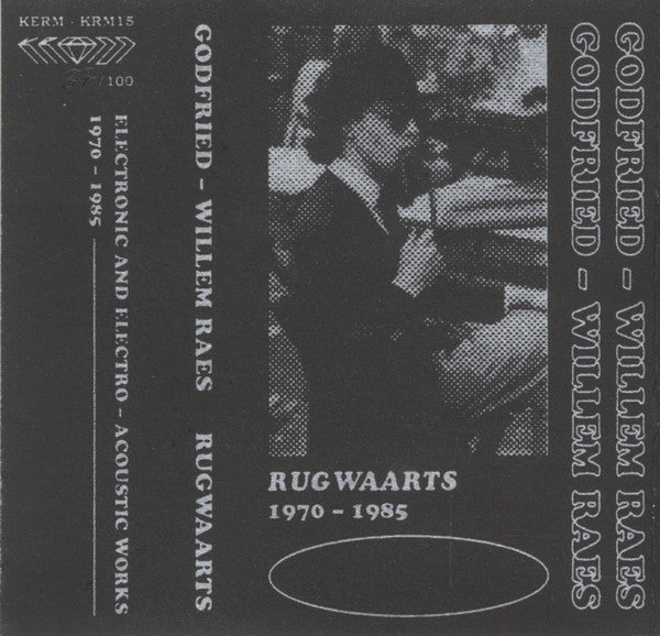 Godfried-Willem Raes : Rugwaarts 1970-1985 - Electronic And Electro-Acoustic Works (Cass, Comp, Ltd)