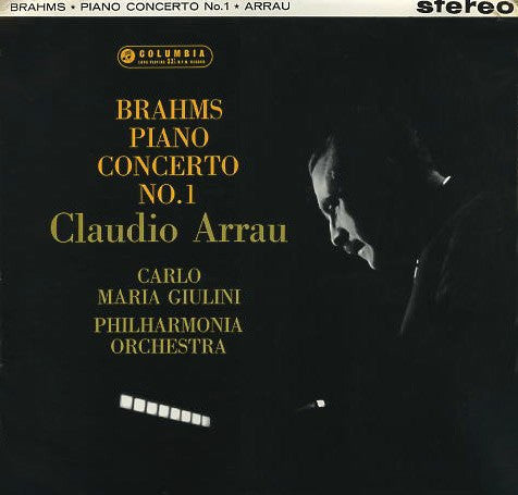 Brahms* - Claudio Arrau, Carlo Maria Giulini, Philharmonia Orchestra : Brahms Piano Concerto No. 1 (LP, Album, RP)