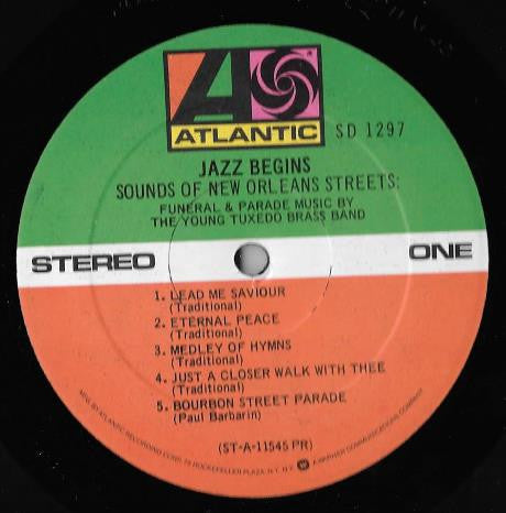 The Young Tuxedo Brass Band : Jazz Begins: Sounds Of New Orleans Streets: Funeral And Parade Music (LP, Album, RE, Gat)