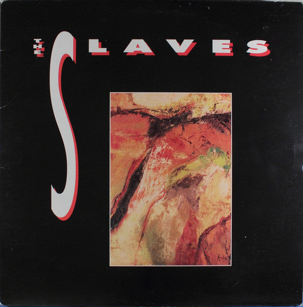 The Slaves (4) : The Slaves (LP, Album)
