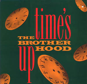 The Brotherhood (4) : Time's Up (12")