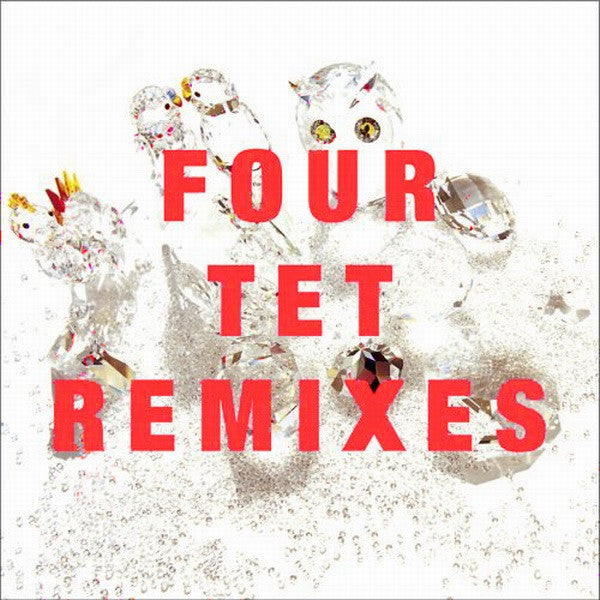 Four Tet : Remixes (2xCD, Comp)