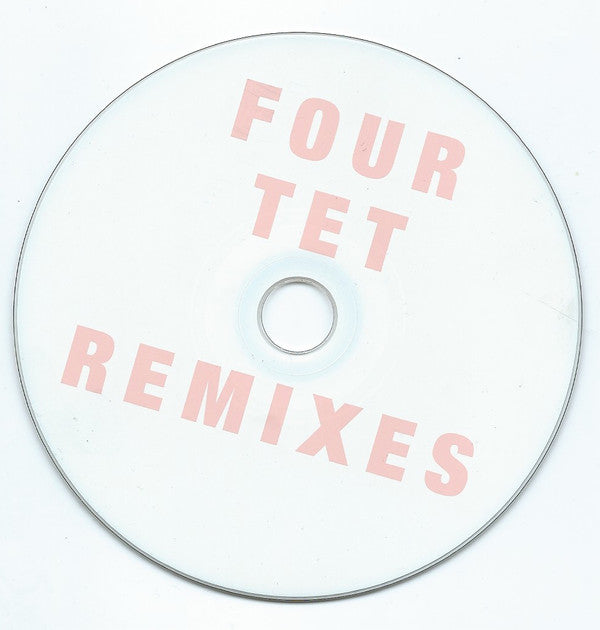 Four Tet : Remixes (2xCD, Comp)