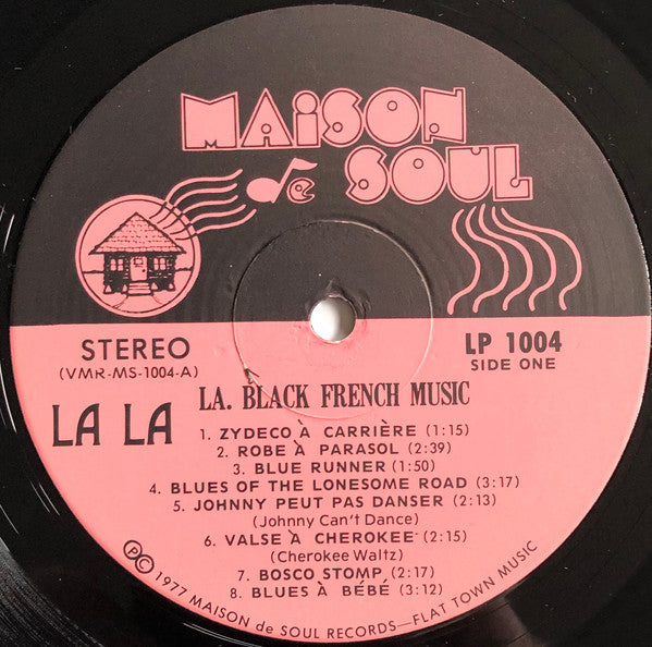 Les Freres Carrière* • The Lawtell Playboys* : La La Louisiana Black French Music (LP, Album)