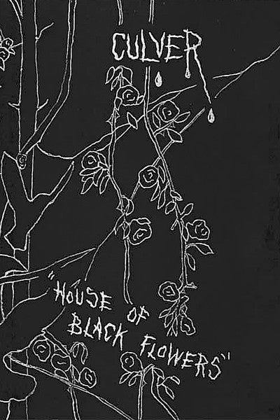 Culver : House Of Black Flowers (Cass, Album, C60)