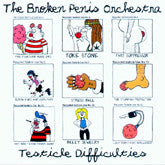 The Broken Penis Orchestra : Testicle Difficulties (LP, Album)