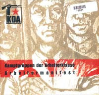 Kampfgruppen Der Arbeiterklasse : Arbeitermanifest (7", Ltd, Num, W/Lbl)