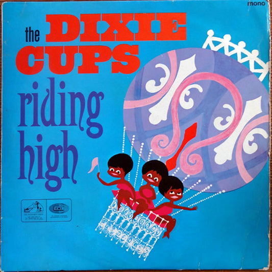The Dixie Cups : Riding High (LP, Album, Mono)