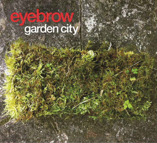 Eyebrow : Garden City (CD)