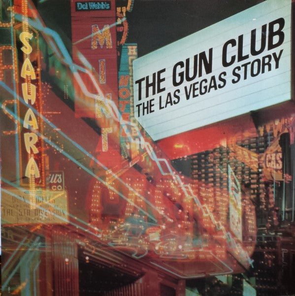 The Gun Club : The Las Vegas Story (LP, Album)