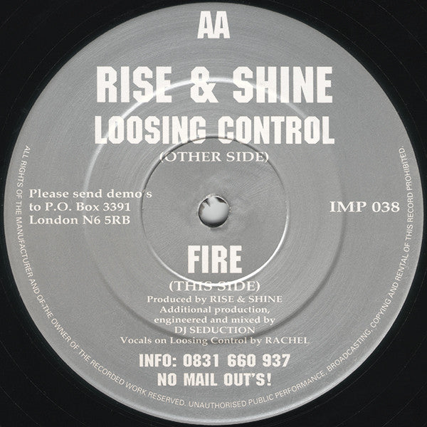 Rise & Shine (2) : Loosing Control / Fire (12")