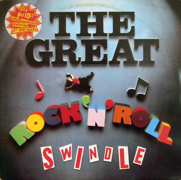 Sex Pistols : The Great Rock 'N' Roll Swindle (2xLP, Album)