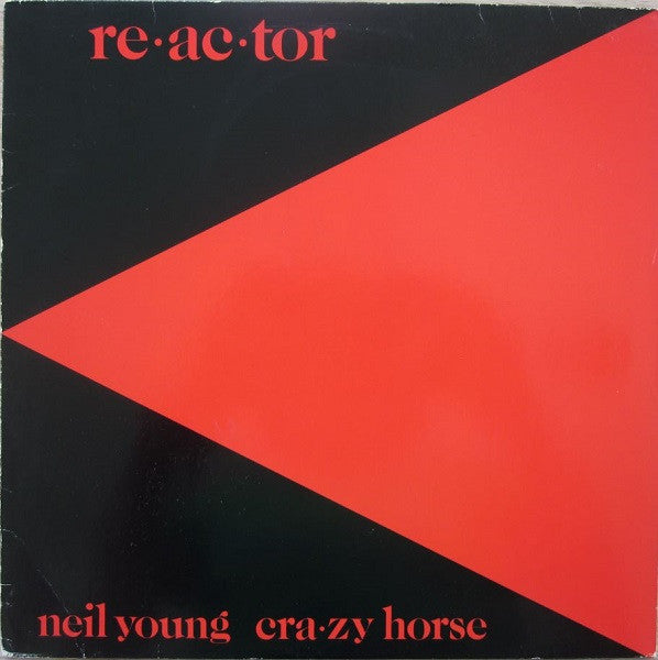 Neil Young & Crazy Horse : Reactor (LP, Album)