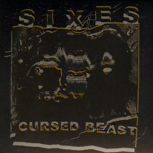 SIXES : Cursed Beast (CD)