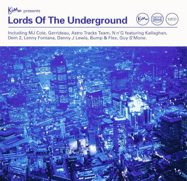 Various : Kiss Presents Lords Of The Underground (2xCD, Comp)