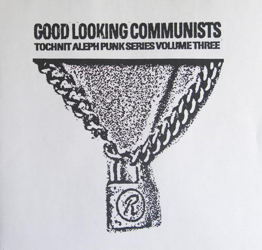 Good Looking Communists : Tochnit Aleph Punk Series Volume Three (12", W/Lbl)