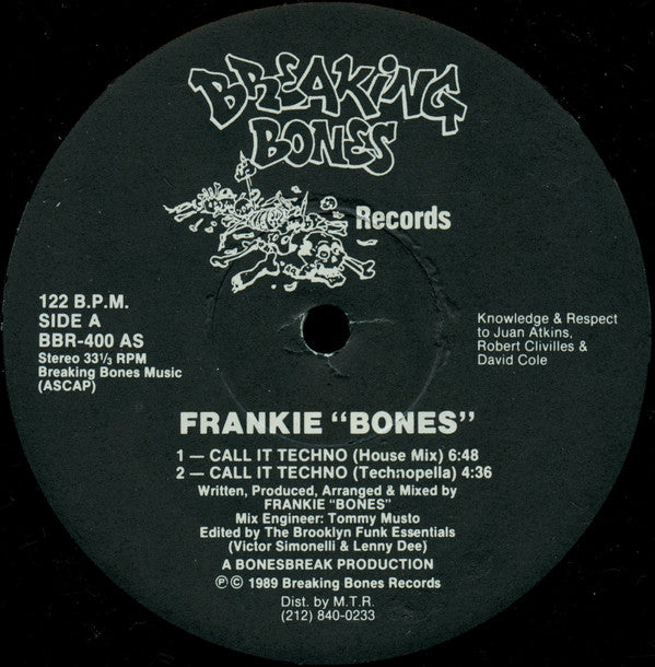 Frankie Bones : Call It Techno (12")