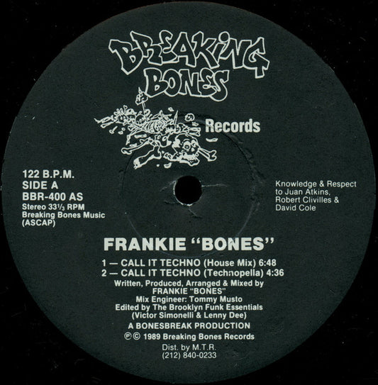 Frankie Bones : Call It Techno (12")