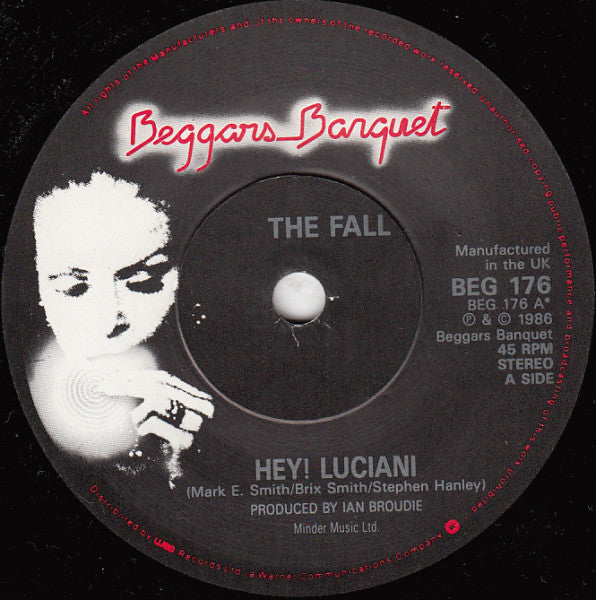 The Fall : Hey! Luciani (7", Single)