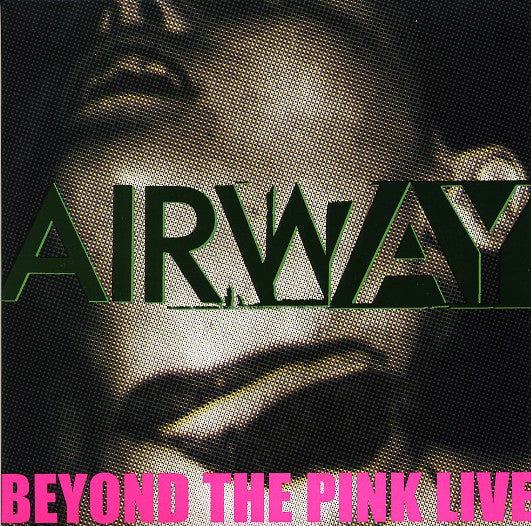 Airway : Beyond The Pink Live (7" + CD, Album + CD-ROM, Enh + Ltd, Num)