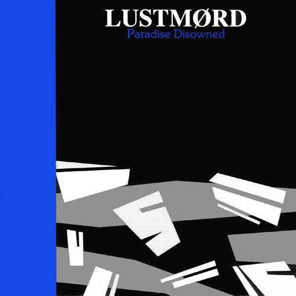 Lustmørd* : Paradise Disowned (CD, Album, RE)