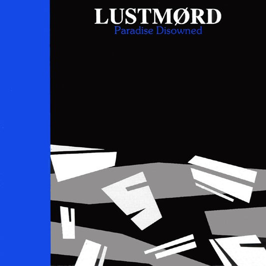 Lustmørd* : Paradise Disowned (CD, Album, RE)