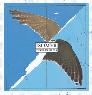Isomer : Three Kestrels (LP, Ltd, Num)
